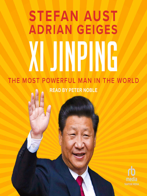 Title details for Xi Jinping by Stefan Aust - Available